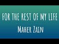 Maher Zain - For The Rest Of My Life (Lyrics) |Vocals Only