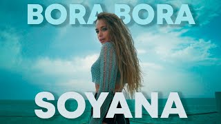 Soyana - Bora Bora