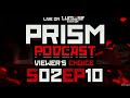 Prism Podcast S02E10 - Viewer's Choice