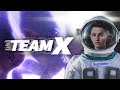 TEAM X i ostatni lot w kosmos