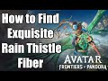 Avatar: Frontiers of Pandora - How to Find Exquisite Rain Thistle Fiber