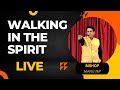 LIVE || WALKING IN THE SPIRIT || SUNDAY SERVICE LIVE || BISHOP MANU MP