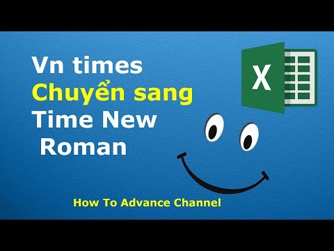 Làm Thế Nào Chuyển Font Vn times sang Time New Roman Và Ngược Lại, Bỏ Dấu Tiếng Việt