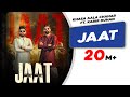 Jaat | Official Video | Khasa Aala Chahar | Kabir Duhan Singh | Latest Haryanvi Songs Haryanvi 2022