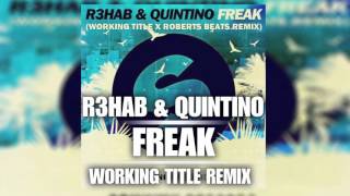 R3hab & Quintino - Freak (Miguel Atiaz Remix)