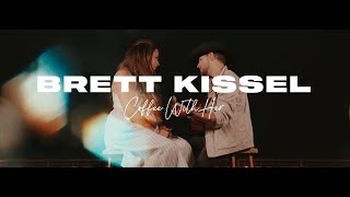 Watch Brett Kissel Coffee With Her video