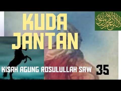 KUDA JANTAN , MENAKUTKAN ABU JAHAL