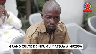 Grand Culte De Mfumu Matsua Lunification Ngunza