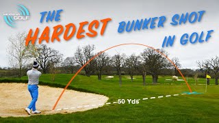 HOW TO PLAY THE HARDEST BUNKER SHOT IN GOLF | ME AND MY GOLF