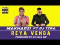 Makhadzi Reya Venda ft DJ Tira (2019)