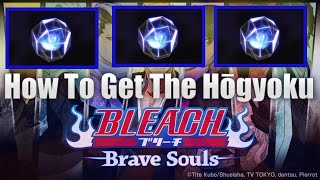 Bleach Brave Souls - How To Get The H?gyoku For 6? Ascension's!