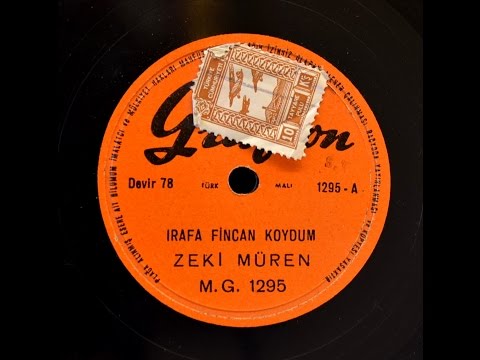 Zeki Müren  - Irafa Fincan Koydum  - GERÇEK TAŞ PLAK KAYDI