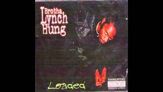 Watch Brotha Lynch Hung Did It And Did It video