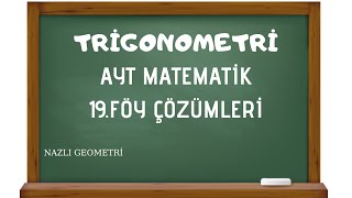 Tri̇gonometri̇ 19.Föy Çözümleri̇