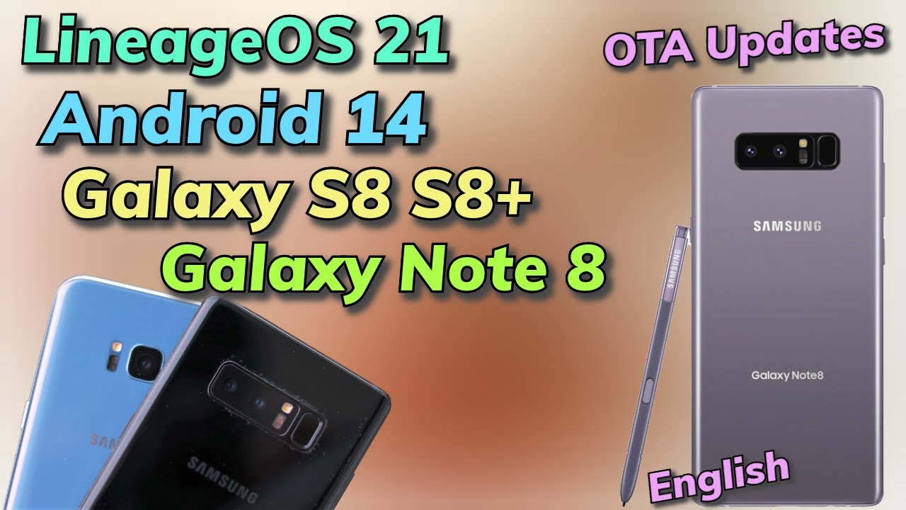 Install LineageOS 21 Android 14 ON Galaxy Note 8 Galaxy Install LineageOS 21 Android 14 ON Galaxy Note 8 Galaxy