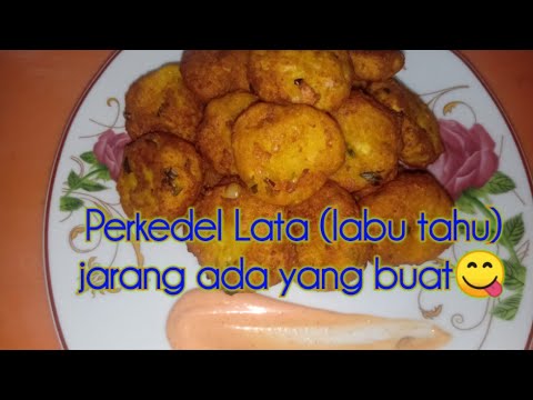 Perkedel LATA (labu tahu) jarang ada yang buat.|| sederhana dan Nikmat.