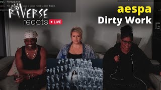 Riverse Reacts Live Aespa 에스파 Dirty Work Mv