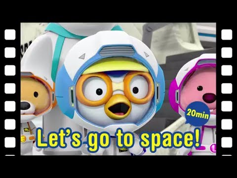 Pororo Animated Short | 33 Let&39;s go to space! (20min) | Space adventure | Kids movie