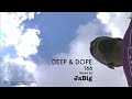 Deep House Live DJ Mix Set by JaBig - DEEP & DOPE 166