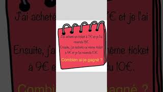 Jai Racheté Ce Même Ticket À 9 Et Je Lai Revendu 10Bien Ai-Je Gagné ?