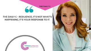 The Daily C - Being Resilient