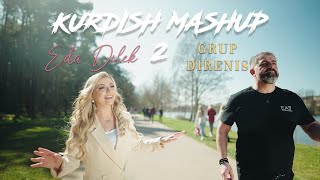 Grup DIRENIS & Eda DILEK - KURDISH MASHUP 2 ( 4K  by ALPERKLEIN)