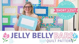 FREE Quilt Pattern: Jelly Belly Bars | Shortcut Quilt | Fat Quarter Shop