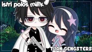 Istri Polos Milik Tuan Gengsters Glmm Gacha Life Indonesia