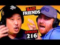 Heaven's Back Door | Ep 216 | Bad Friends