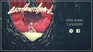 Watch Last Heart Attack Our Song video