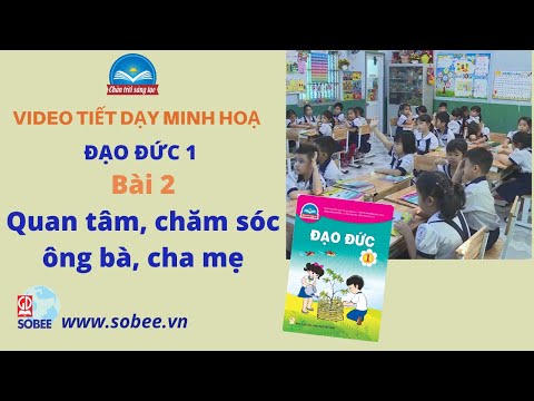 Tiết dạy minh hoạ Đạo đức 1 - Bài 2 | Bộ sách CHÂN TRỜI SÁNG TẠO