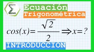 Introducción a las Ecuaciones Trigonométricas | CURSO de TRIGONOMETRIA Clase #19