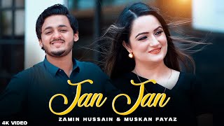 Khwakh Yeh Zama Jan Jan Zamin Hussain & Muskan Fayaz Official Song 2025 New Song