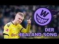 Der Haaland Song