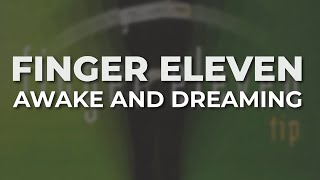 Watch Finger Eleven Awake And Dreaming video