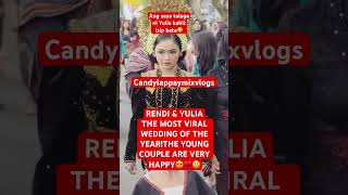 The Most Viral&Trending Wedding Yulia&Rendi Young But Happy