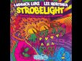 Laidback Luke & Lee Mortimer - Strobelight