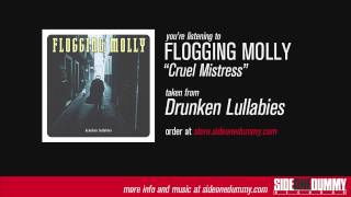 Watch Flogging Molly Cruel Mistress video