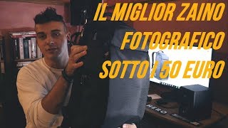 IL MIGLIOR ZAINO FOTOGRAFICO SOTTO i 50 EURO 🎒