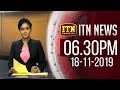 ITN News 6.30 PM 18-11-2019