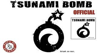 Watch Tsunami Bomb No Ones Looking video