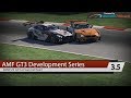 AMF GT3 Development Series S3W5 AMF GT3 Development Series S3W5