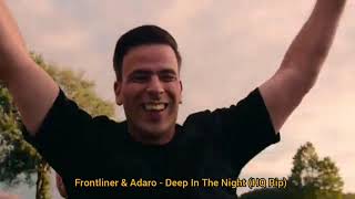 Frontliner & Adaro - Deep In The Night
