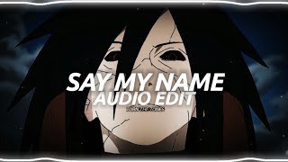 Say My Name - David Guetta, BeBe Rexha,  J Balvin Audio Edit