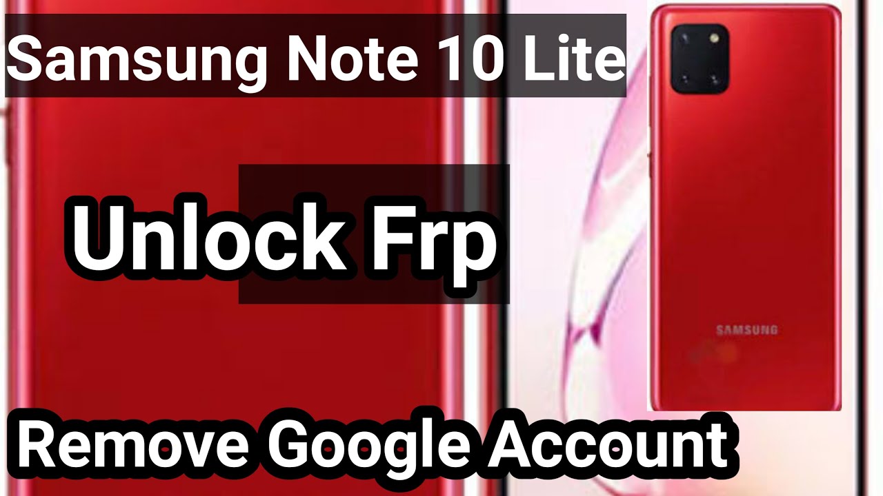 samsung galaxy note 10 lite frp unlock | remove google samsung galaxy note 10 lite frp unlock | remove google