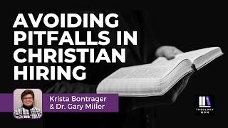 Avoiding Pitfalls in Christian Hiring | HIGHLIGHT