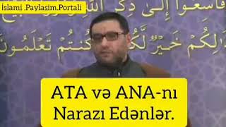 Haci Şahin. ATA və ANA-nı narazi Edenler