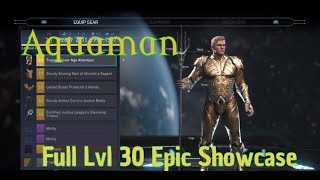 Injustice 2 Level 30 Aquaman Epic Gear & Shader Showcase