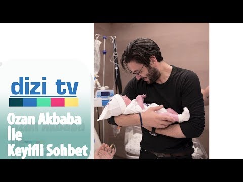 Ozan Akbaba baba oldu Ozan Akbaba baba oldu