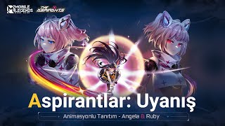 Aspirantlar Uyanış Animasyonlu Tanıtım - Angela & Ruby Mobile Legends Bang Bang